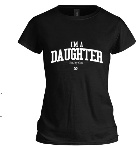 Pre-Order - 'I'm a Daughter' T-Shirt - Black