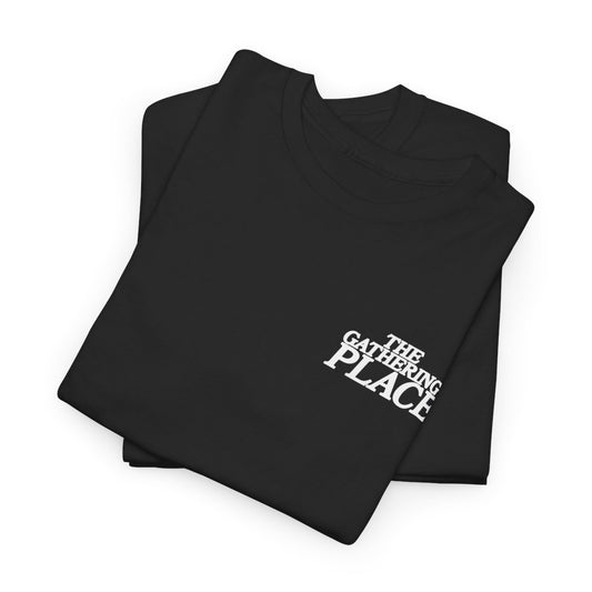 Pre-Order - 'The Gathering Place'  T-Shirt
